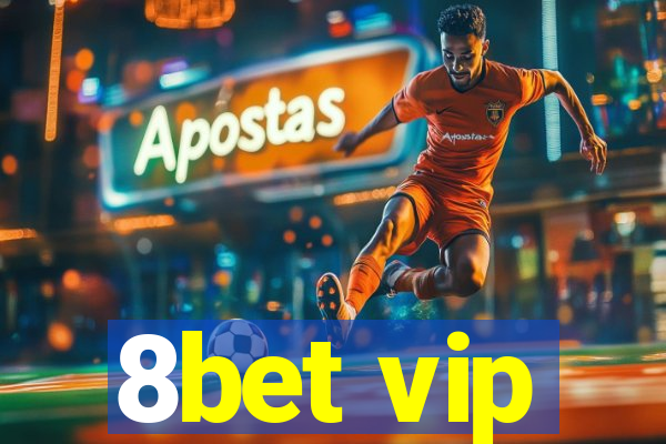 8bet vip